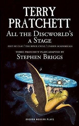 All the Discworld's a Stage: Unseen Academicals, Feet of Clay and The Rince Cycle